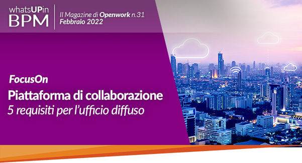 Piattaforma di collaborazione: 5 requisiti per l’ufficio diffuso